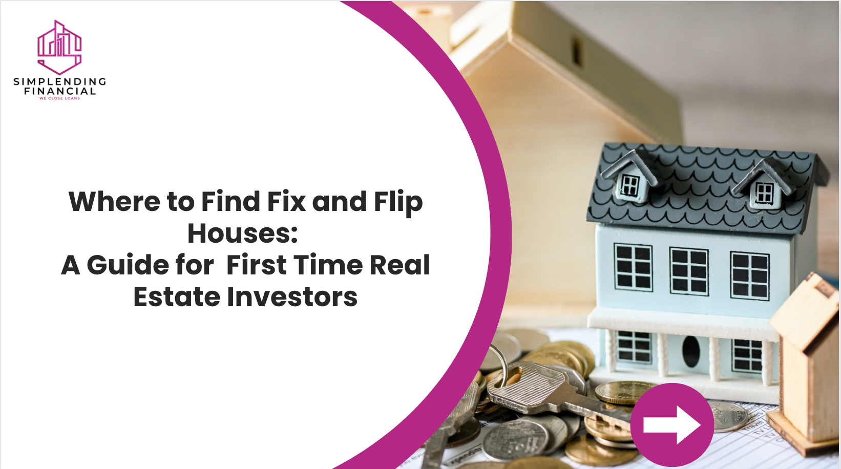 Where to Find Fix and Flip Houses: A Guide for  First Time Real Estate Investors