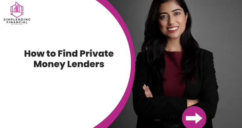 How to Find Private Money Lenders for Your Next Real Estate Investment