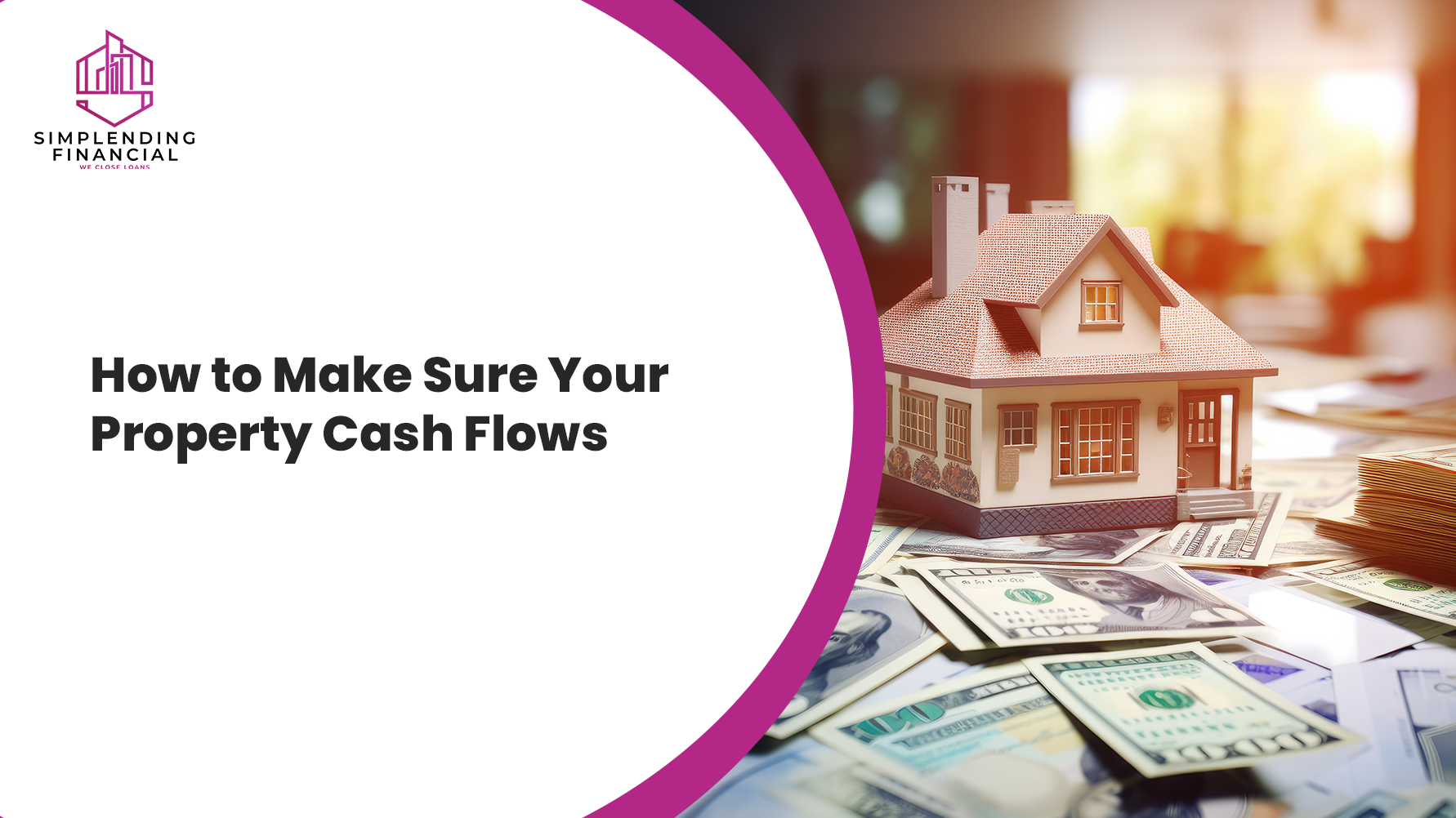 How to Make Sure Your Property Cash Flows