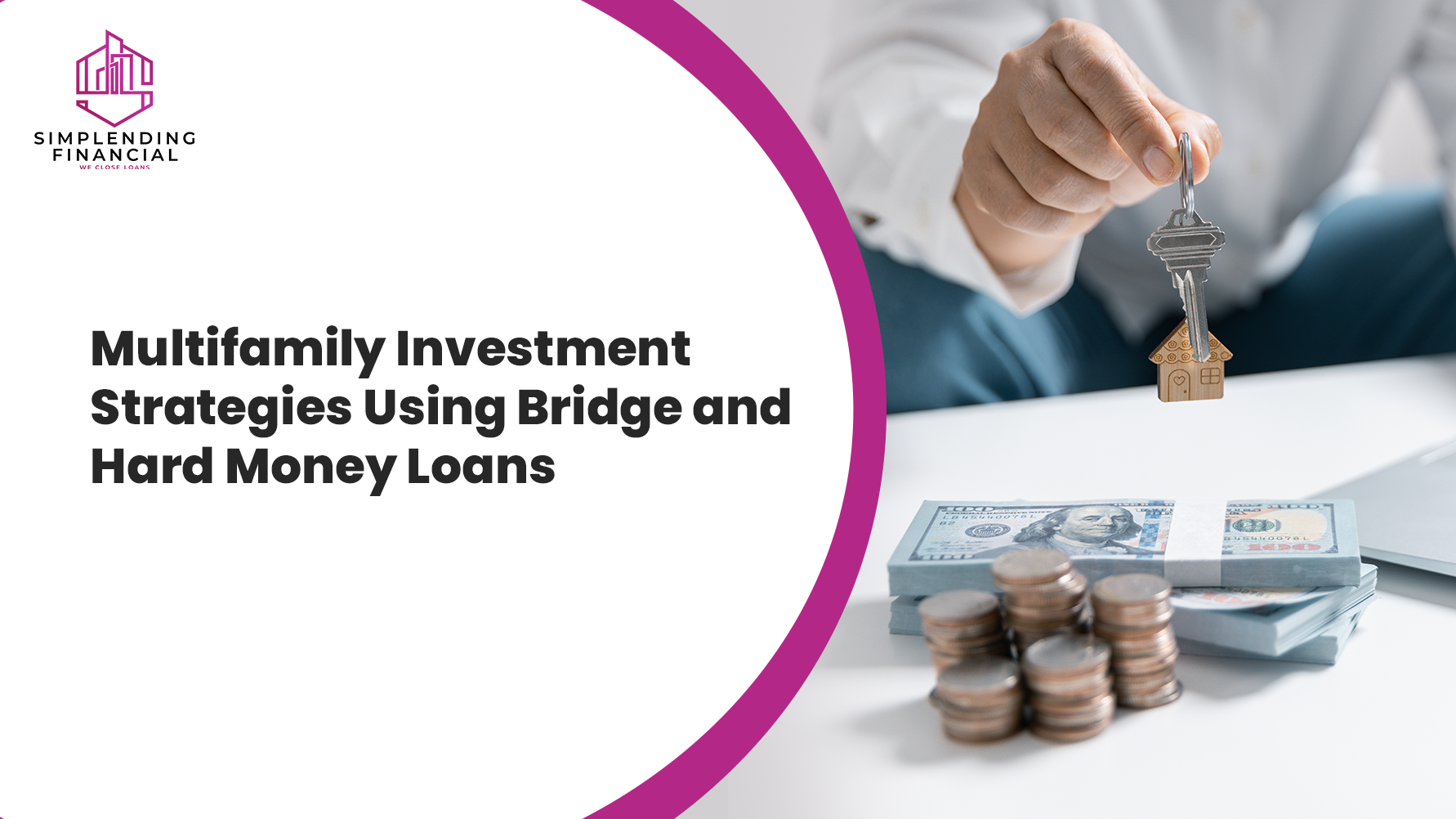 Multifamily Investment Strategies Using Bridge and Hard Money Loans