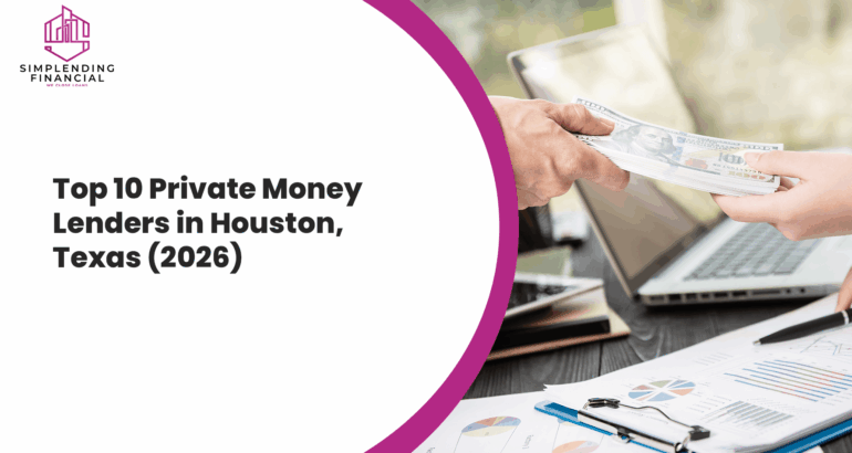 Top 10 Private Money Lenders in Houston, Texas (2026)