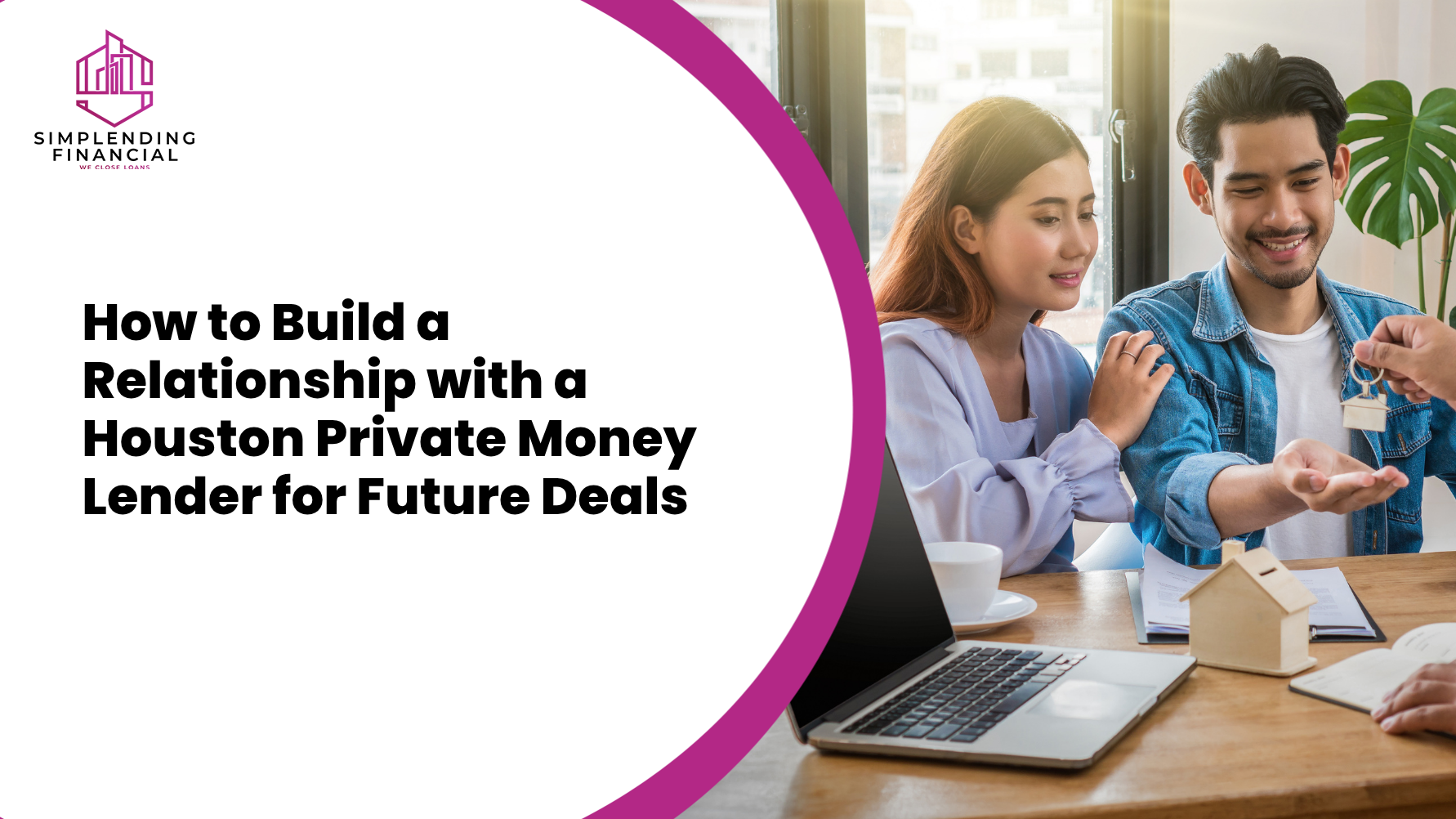 How to Build a Relationship with a Houston Private Money Lender for Future Deals