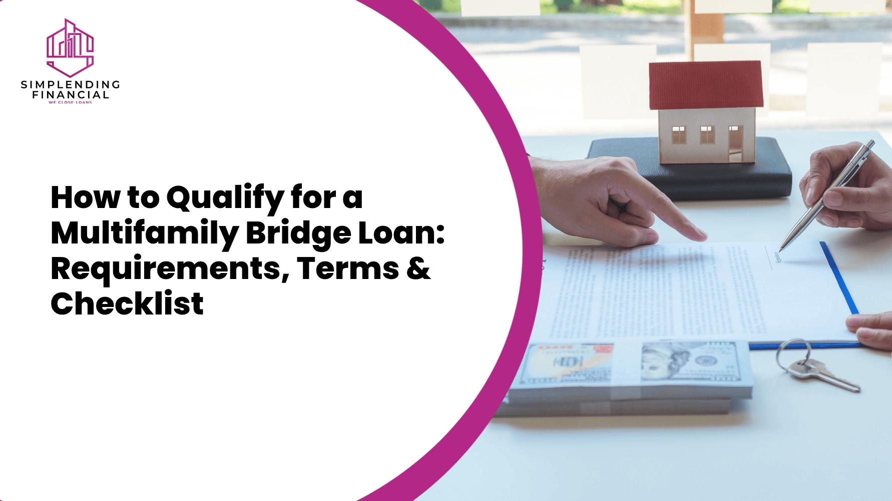 How to Qualify for a Multifamily Bridge Loan: Requirements, Terms & Checklist