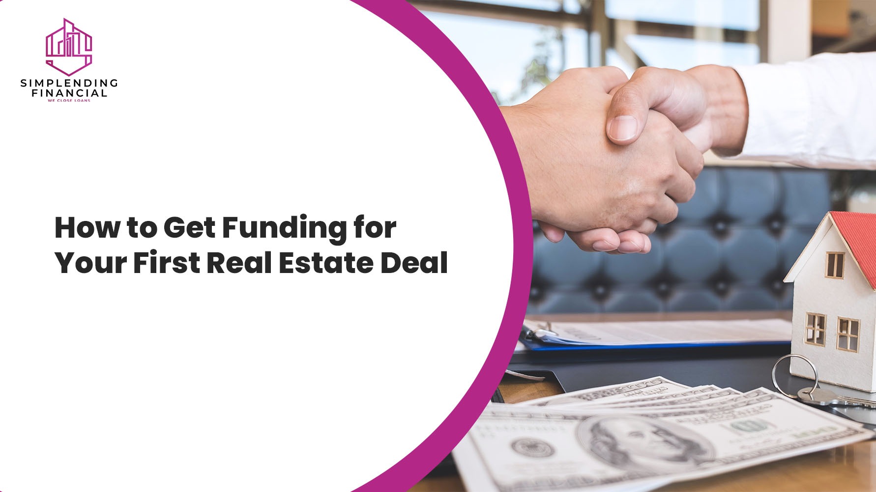 How to Get Funding for Your First Real Estate Deal