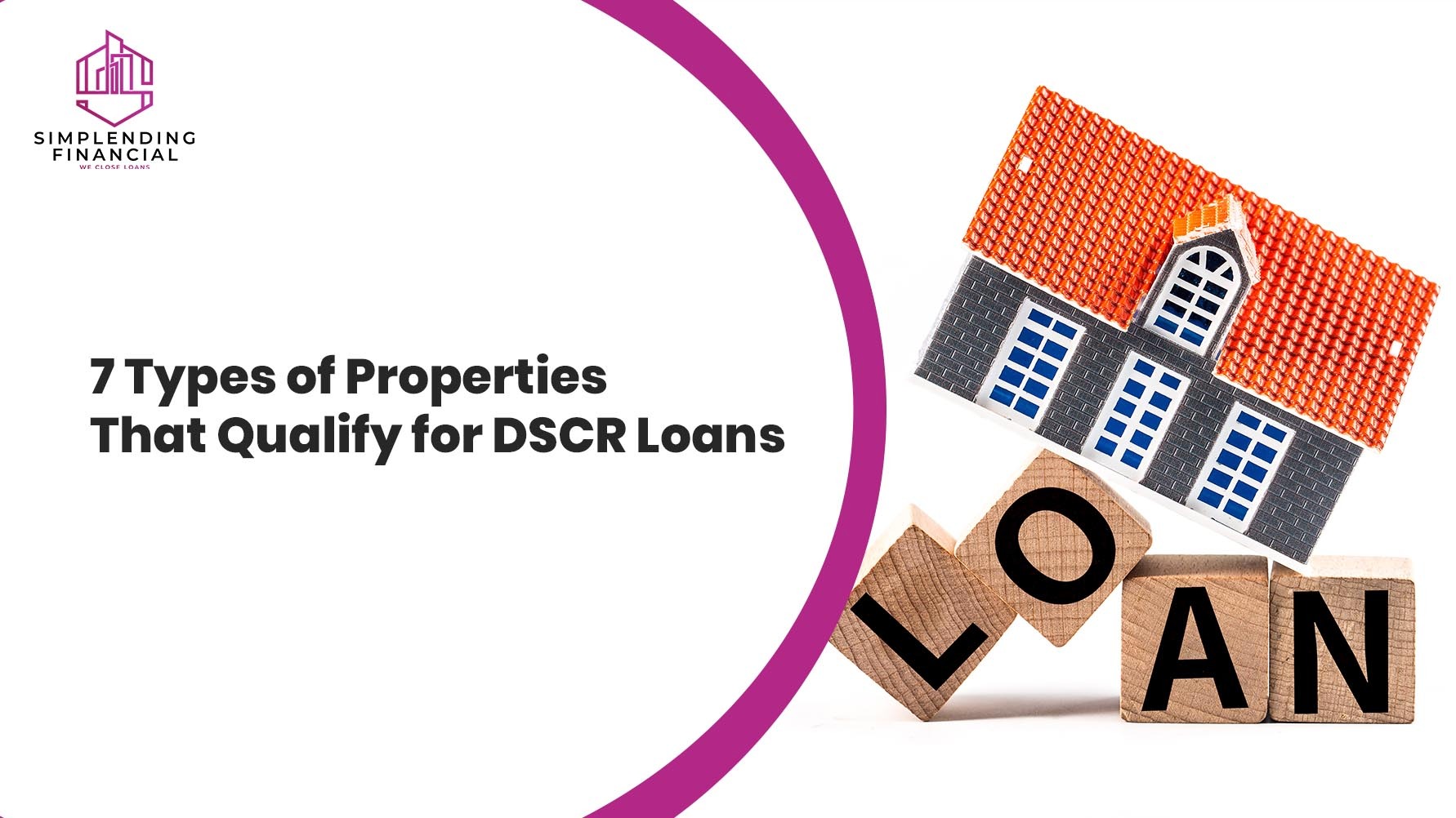 7 Types of Properties That Qualify for DSCR Loans