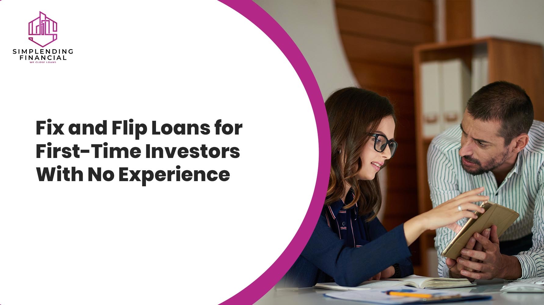 Fix and Flip Loans for First-Time Investors With No Experience